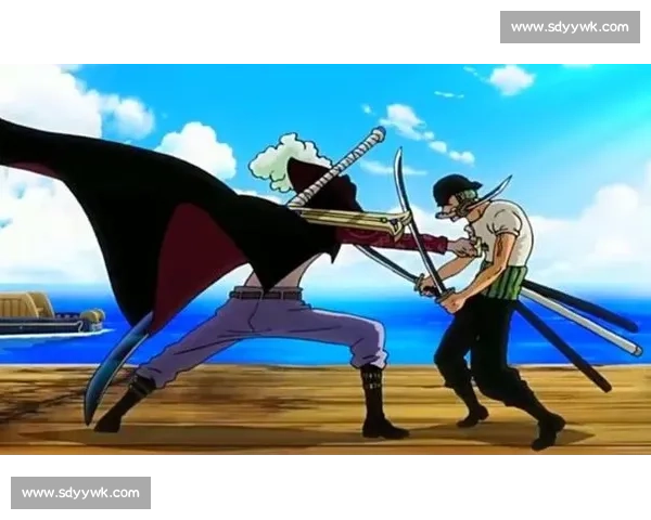 索罗对决鹰眼揭示剑士巅峰之路与宿命碰撞时代传承荣耀觉醒海贼王 索罗对决鹰眼揭示剑士巅峰之路与宿命碰撞时代传承荣耀觉醒海贼王